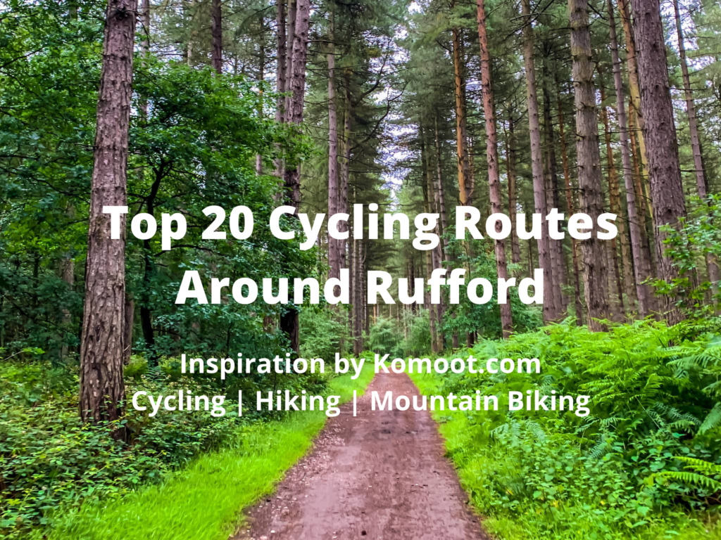 Top twenty cycling routes around Rufford 